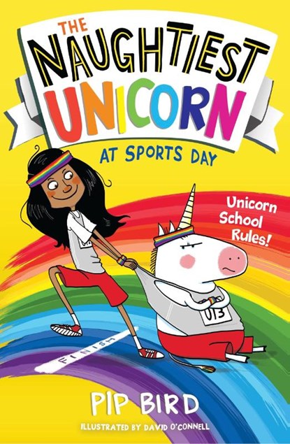 The Naughtiest Unicorn at Sports Day, Pip Bird - Paperback - 9781405294799