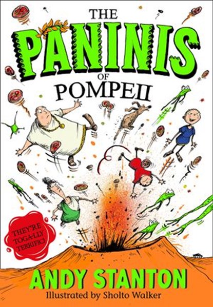 The Paninis of Pompeii, Andy Stanton - Ebook - 9781405294867