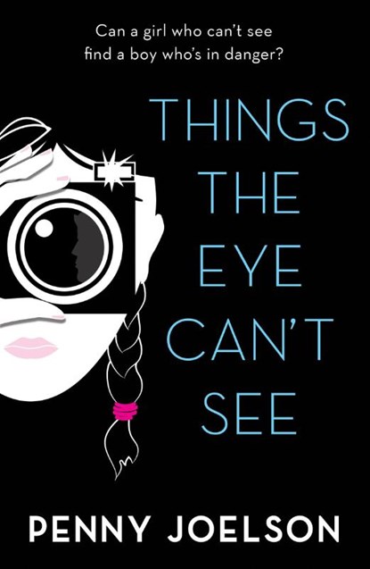 Things the Eye Can't See, Penny Joelson - Paperback - 9781405294911