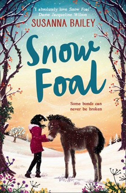 Snow Foal, Susanna Bailey - Ebook - 9781405294942