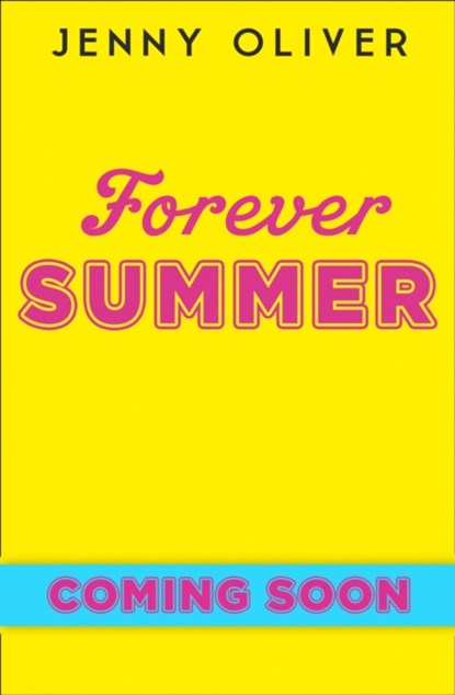 Forever Summer, Jenny Oliver - Paperback - 9781405295062