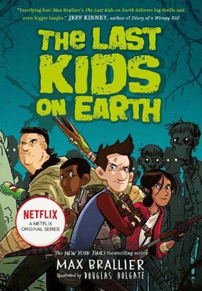 The Last Kids on Earth, Max Brallier - Paperback - 9781405295093