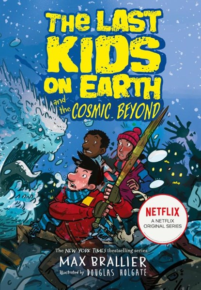 The Last Kids on Earth and the Cosmic Beyond, Max Brallier - Paperback - 9781405295123