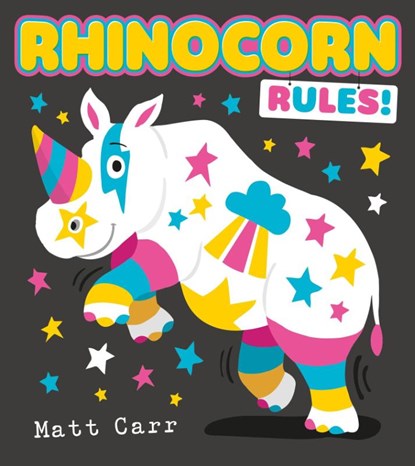 Rhinocorn Rules, Matt Carr - Paperback - 9781405296885