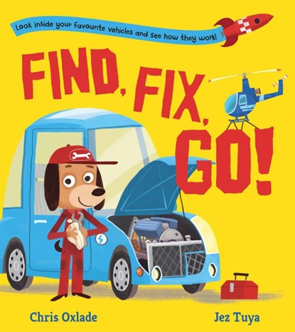 Find, Fix, Go!, Chris Oxlade - Paperback - 9781405297257