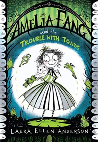 Amelia Fang and the Trouble with Toads, Laura Ellen Anderson - Paperback - 9781405297691