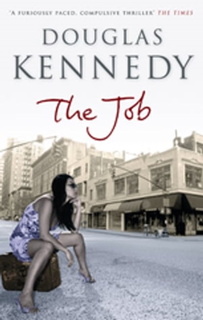 The Job, Douglas Kennedy - Ebook - 9781405511551