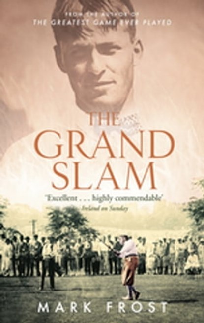 The Grand Slam, Mark Frost - Ebook - 9781405511803