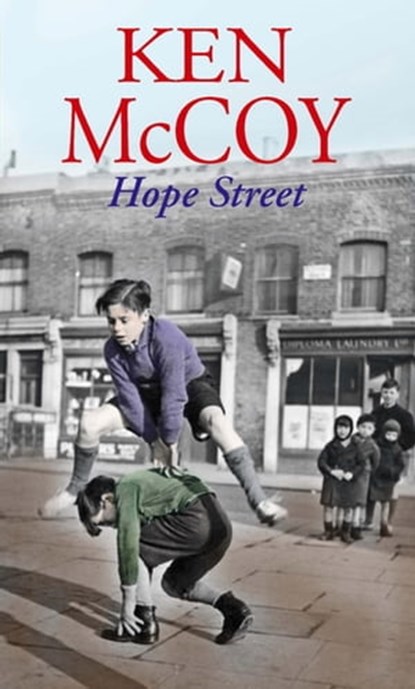 Hope Street, Ken McCoy - Ebook - 9781405513302