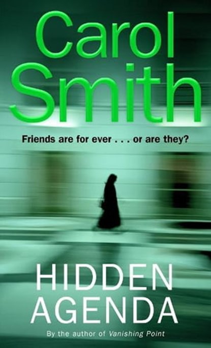 Hidden Agenda, Carol Smith - Ebook - 9781405517423