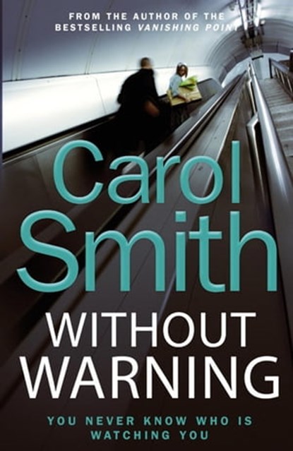 Without Warning, Carol Smith - Ebook - 9781405517430