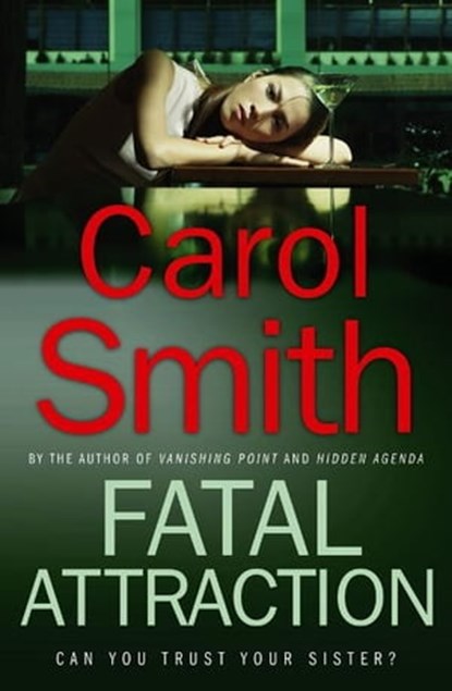 Fatal Attraction, Carol Smith - Ebook - 9781405517447