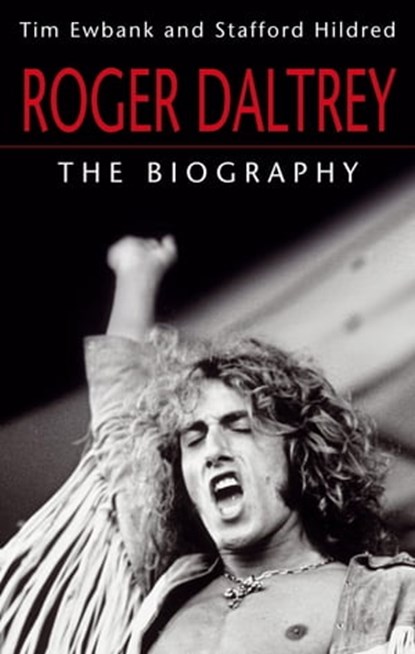 Roger Daltrey, Stafford Hildred ; Tim Ewbank - Ebook - 9781405518451