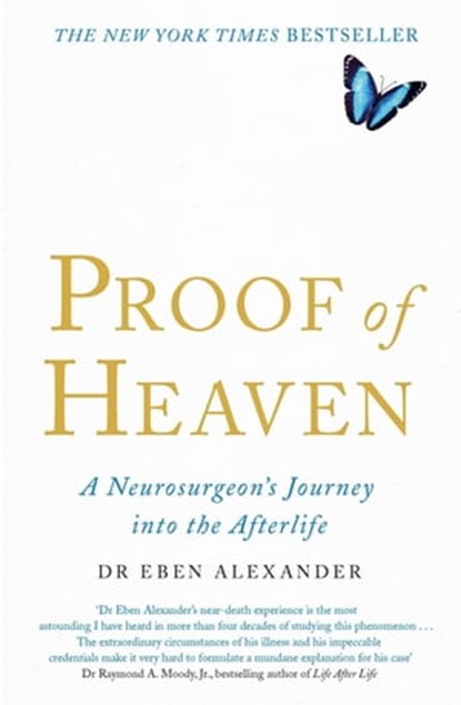 Proof of Heaven, Dr Eben Alexander III - Ebook - 9781405518499