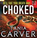 Choked | Tania Carver | 