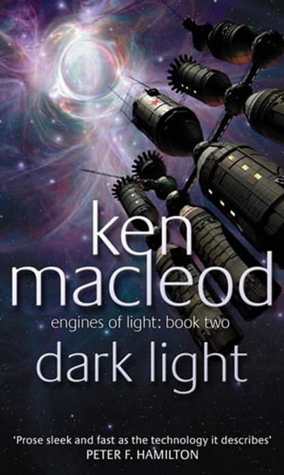 Dark Light, Ken MacLeod - Ebook - 9781405519410