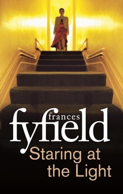 Staring At The Light, Frances Fyfield - Ebook - 9781405520515