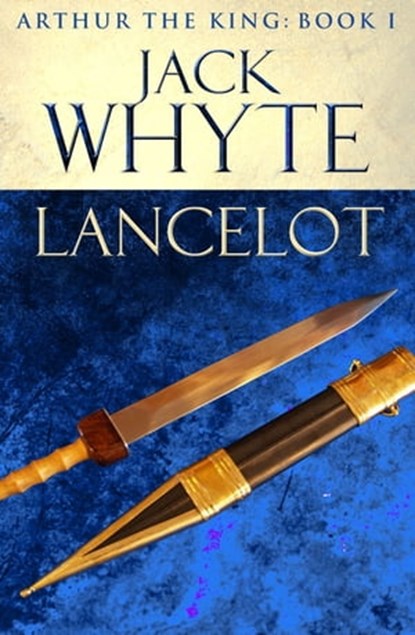 Lancelot, Jack Whyte - Ebook - 9781405521338