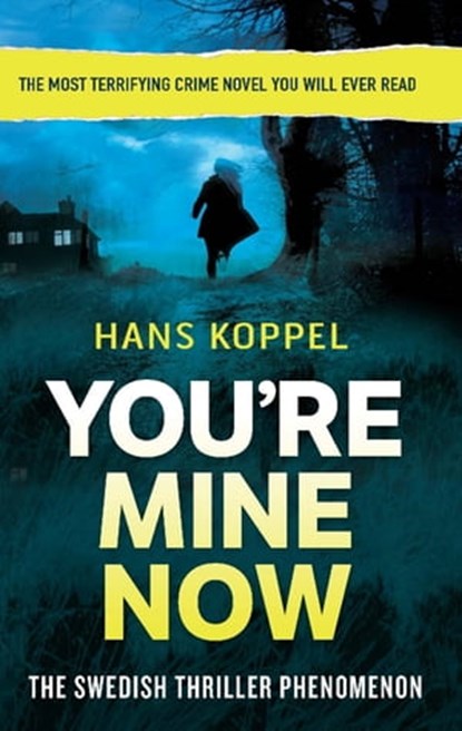 You're Mine Now, Hans Koppel - Ebook - 9781405522724
