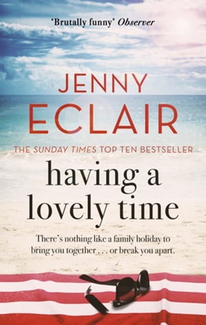 Having A Lovely Time, Jenny Eclair - Ebook - 9781405525404