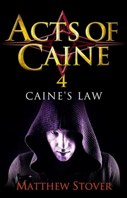 Caine's Law, Matthew Stover - Ebook - 9781405525633