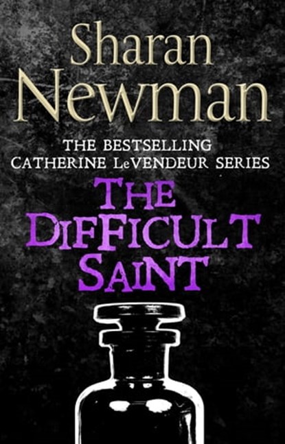 The Difficult Saint, Sharan Newman - Ebook - 9781405526340