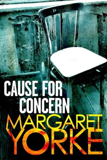 Cause For Concern, Margaret Yorke - Ebook - 9781405526654