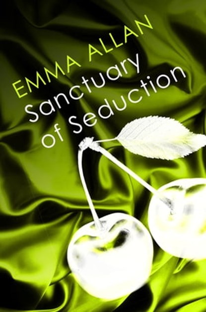 Sanctuary of Seduction, Emma Allan - Ebook - 9781405526999