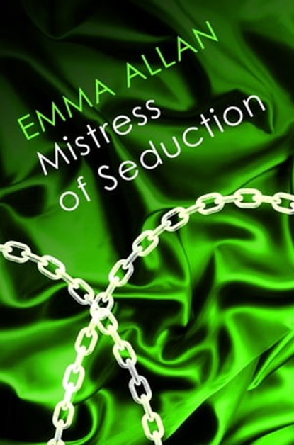 Mistress of Seduction, Emma Allan - Ebook - 9781405527071