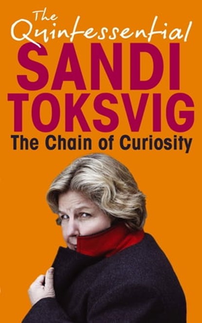 The Chain Of Curiosity, Sandi Toksvig - Ebook - 9781405527231