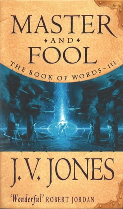 Master And Fool, J V Jones. - Ebook - 9781405529747