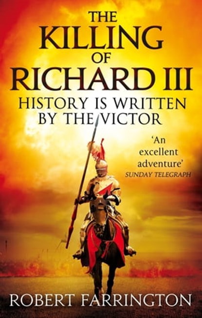 The Killing of Richard III, Robert Farrington - Ebook - 9781405530170