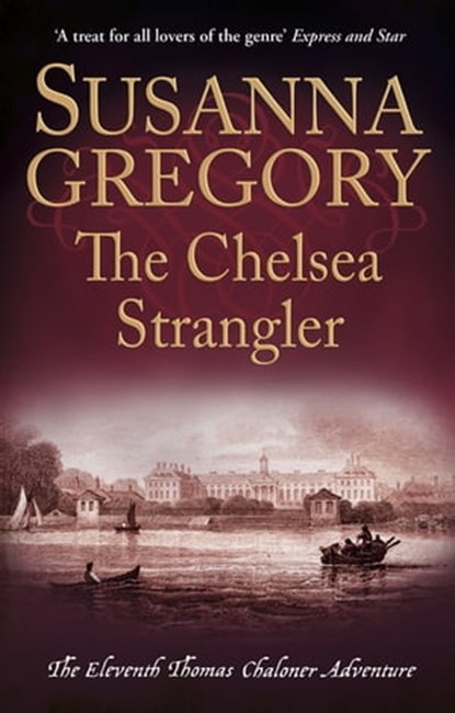The Chelsea Strangler, Susanna Gregory - Ebook - 9781405530637