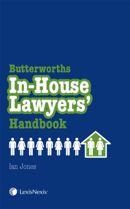 In-House Lawyers Handbook, IAN (LEGAL ADVISER,  at BP) Jones - Paperback - 9781405755504