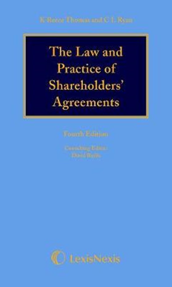 Reece Thomas & Ryan: The Law and Practice of Shareholders' Agreements