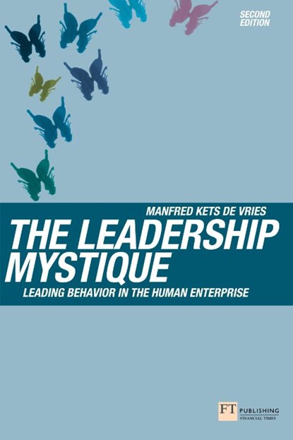 The Leadership Mystique, Manfred Kets De Vries - Paperback - 9781405840194