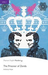 Level 5: The Prisoner of Zenda - A. Hughes ; Pearson Education ; Anthony Hope - 9781405865203
