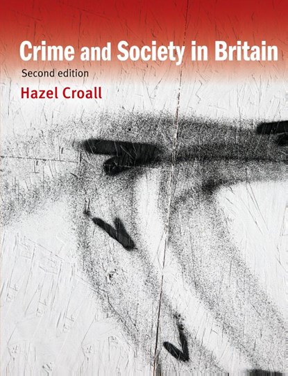 Crime and Society in Britain, Hazel Croall - Paperback - 9781405873352