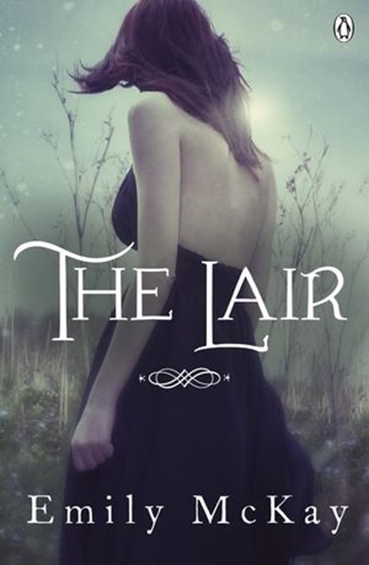The Lair, Emily McKay - Ebook - 9781405909280