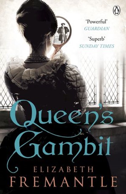 Queen's Gambit, Elizabeth Fremantle - Ebook - 9781405909372