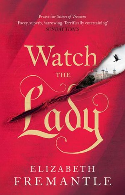 Watch the Lady, Elizabeth Fremantle - Ebook - 9781405909433