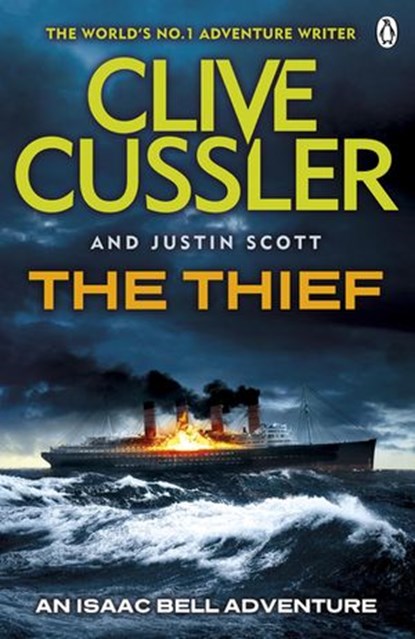 The Thief, Clive Cussler ; Justin Scott - Ebook - 9781405909495