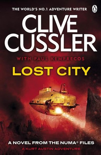 Lost City, Clive Cussler ; Paul Kemprecos - Ebook - 9781405909587