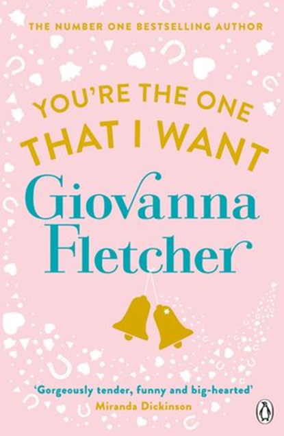 You're the One That I Want, Giovanna Fletcher - Ebook - 9781405910057
