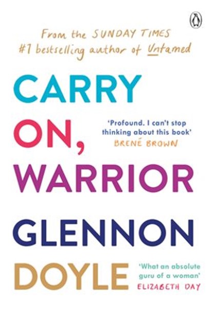 Carry On, Warrior, Glennon Doyle - Ebook - 9781405910514