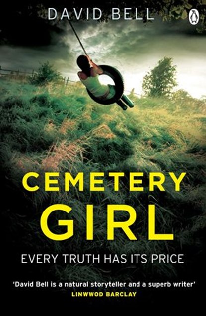 Cemetery Girl, David Bell - Ebook - 9781405910781