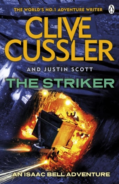 The Striker, Clive Cussler ; Justin Scott - Paperback - 9781405911399