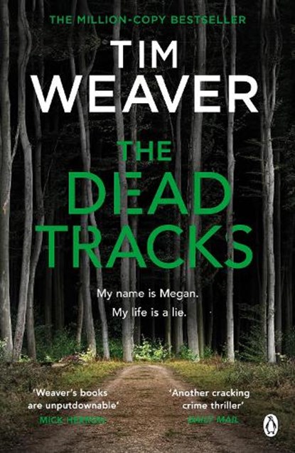 The Dead Tracks, Tim Weaver - Paperback - 9781405912709