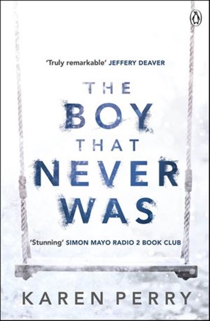 The Boy That Never Was, Karen Perry - Ebook - 9781405912921