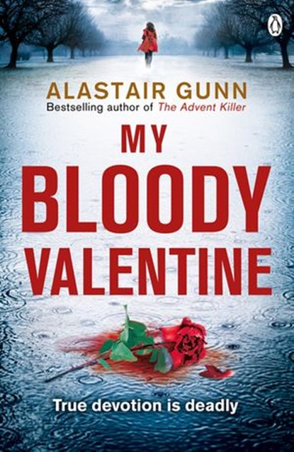 My Bloody Valentine, Alastair Gunn - Ebook - 9781405914475